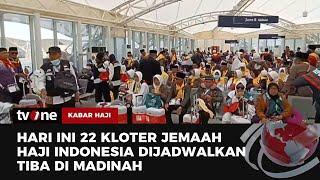22 Kloter Jemaah Calon Haji Diperkirakan akan Tiba di Tanah Suci Hari Ini  Kabar Haji tvOne