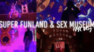 SEX MUSEUM & SUPER FUNLAND NYC boshè