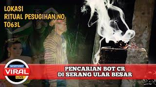 PENCARIAN BOT CR DISERANG ULAR DI KAKI GUNUNG #botcr