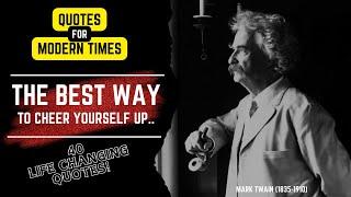 The Most Life-Changing Quotes by MARK TWAIN