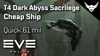 EVE Online - Cheap T4 Abyss dark sacrilege quick 61 mil