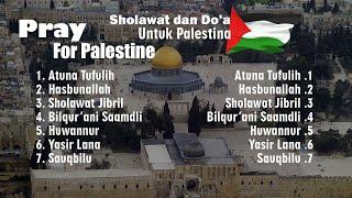 Sholawat dan Doa Untuk Palestina