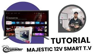 CCM- Tutorial -  Majestic 12V Smart T.V