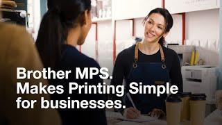 Brother MPS Makes Printing Simple for businesses