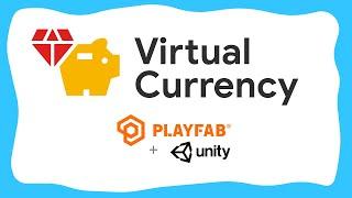 Add virtual CURRENCY Coins Gems Energy to your game - Playfab tutorial #11