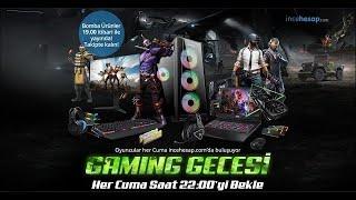 İncehesap Gaming Gecesi 17 Haziran Cuma İndirimleri - 17.06.2022 GAMİNG GECESİ - ACI ÇEKME GECESİ