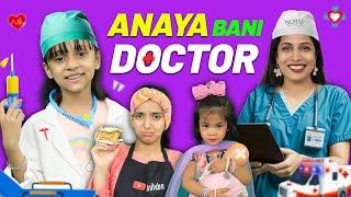 ANAYA Bani DOCTOR  Moral Stories For Kids  Hindi Kahaniya  ToyStars