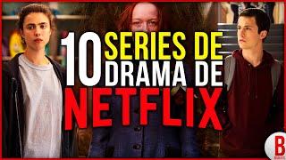 TOP 10 Mejores SERIES de DRAMA de NETFLIX