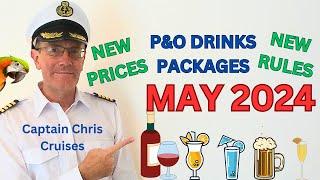 P&O drinks packages May 2024 update + SHOCKING new rule