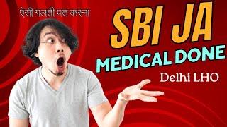 Completed my SBI JA Medical Almost f*kd up  doubts solved   Delhi LHO  #sbija #sbi #sbiresult