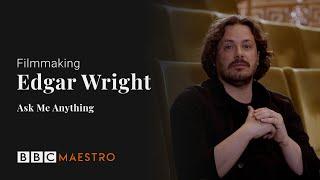 Edgar Wright - Ask Me Anything - BBC Maestro