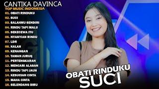 CANTIKA DAVINCA FULL ALBUM - SUCI - OBATI RINDUKU  CANTIKA DAVINCA FULL ALBUM TERBARU 2024 VIRAL