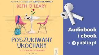 Poszukiwany ukochany. Beth OLeary. Audiobook PL Powieść