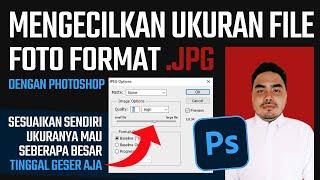 Cara kompres foto di Photoshop agar bisa di upload pendaftaran CPNS dan PPPK