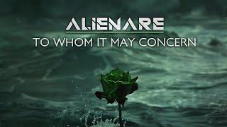 Alienare - To Whom It May Concern Official Video