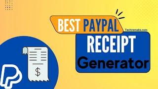 5 Best Fake PayPal Receipt Generators  Fake PayPal Proof Generator  PayPal receipt Download