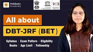 All about DBT JRF BET  Syllabus  Exam Pattern  Eligibility  Books  Age Limit  Fellowship