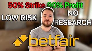 SIMPLE and LOW RISK trades - Betfair Trading