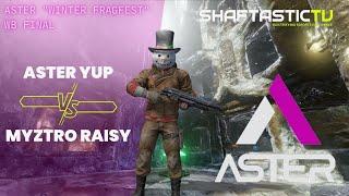 Aster Winter Frag Fest - WB Final - Aster Yup vs myztro RAISY  Quake Champions