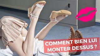 Comment monter sur un homme ? LA FILLE DESSUS