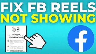 How To Fix Facebook Reels Option Not Showing 2024
