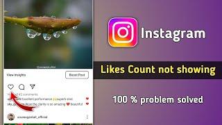 Solve Instagram Likes Count not Showing Problem 2024