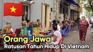 Orang Jawa Sudah Tinggal Di Vietnam Sebelum Negara Ini Merdeka @jimsinfoid