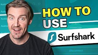 How to use Surfshark VPN in 2024  Surfshark Tutorial for casual users 