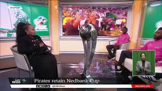 In Conversation with Nedbank Cup Champions - Orlando Pirates