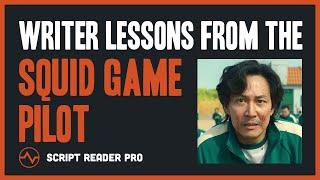 What Screenwriters Can Learn From the SQUID GAME Pilot   Script Reader Pro