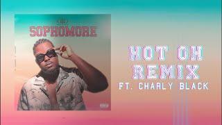 Devin Di Dakta Charly Black - Hot Oh Remix Official Audio  Sophomore - EP