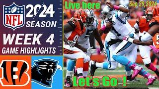 Cincinnati Bengals vs Carolina Panthers Full  Game Highlights  WEEK 4 Sep 29 2024  NFL Today