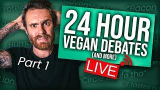 VEGAN LIVE 24 HOUR CHALLENGE - Debates With Meat Eaters And More Part 1