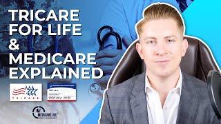 TRICARE For Life & Medicare Explained