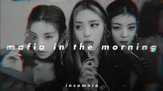 itzy - mafia in the morning 𝒔𝒍𝒐𝒘𝒆𝒅 𝒏 𝒓𝒆𝒗𝒆𝒓𝒃