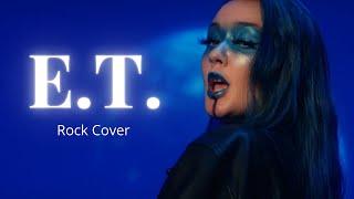 E.T. - Katy Perry  Rock Version by Rain Paris