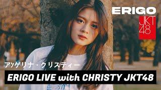 TikTok Live Shopping #ERIGO with Christy #JKT48 12 Mei 2023 16.00 WIB