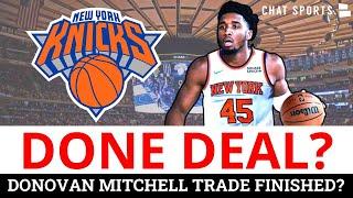 REPORT Donovan Mitchell Trade A DONE DEAL? MAJOR Knicks Rumors Via Jazz Insiders