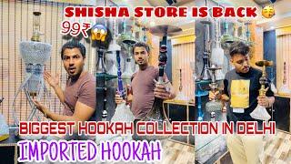 @Shishastoredelhi BACKCheapest Hukkah In Delhi 99RS RETAIL VIDEOHookah Market In Delhi