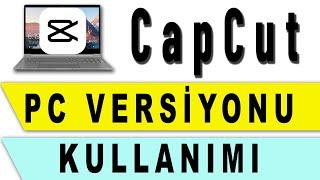 ÜCRETSİZ Video Düzenleme Programı CAPCUT  SIFIRDAN İndirilmesi Kullanılması