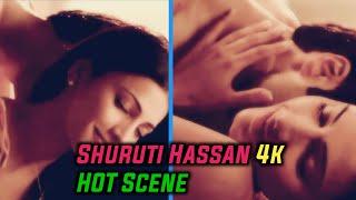 Shruti Hassan Hot Scene Hd4k