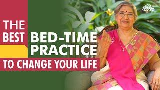 The Best Bed-Time Practice to Change your Personality  Dr. Hansaji Yogendra