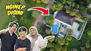 BESAR BANGET Ziyan Nginep di Villa Baru di Natural Hill