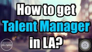 How to Find a Talent Manager in LA in 2020?  w Cinterra Entertainment  Best Actor Podcast in 2020