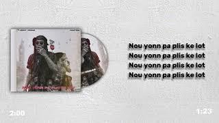 NOU YONN PA PLIS KE LOT  NYPPKL T-SONY VEGAS feat FANTOM  video lyrics  Prod’z tapoze beat bozz