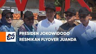 PRESIDEN JOKOWIDODO RESMIKAN FLYOVER JUANDA