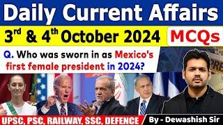 3rd & 4th October 2024  Daily Current Affairs  October Daily Current Affair  Current affair 2024