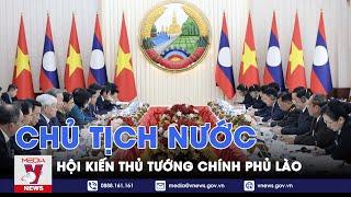 Chủ tịch nước Tô Lâm hội kiến Thủ tướng Chính phủ Lào - VNews