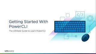 Getting Started with PowerCLI