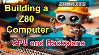 Building a Z80 Computer - CPU and Backplane